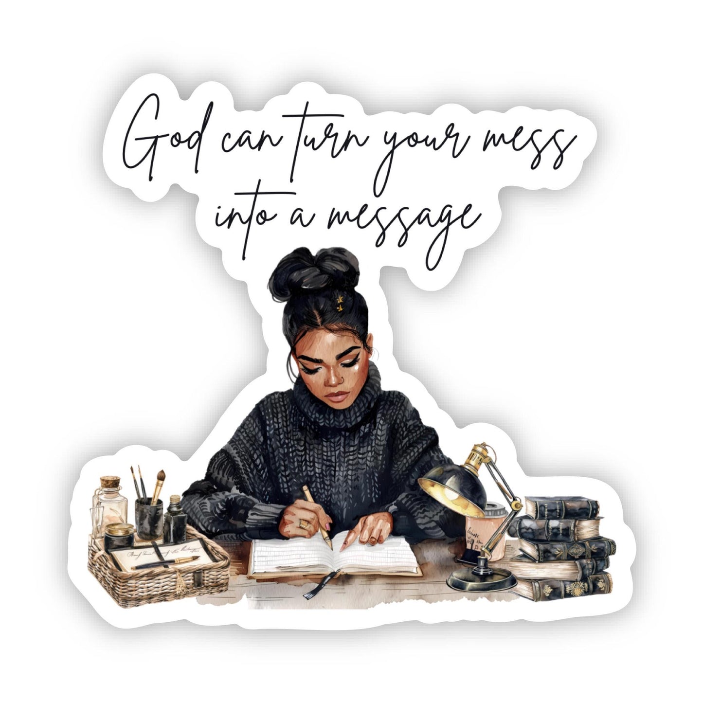 God turns your mess into a Message