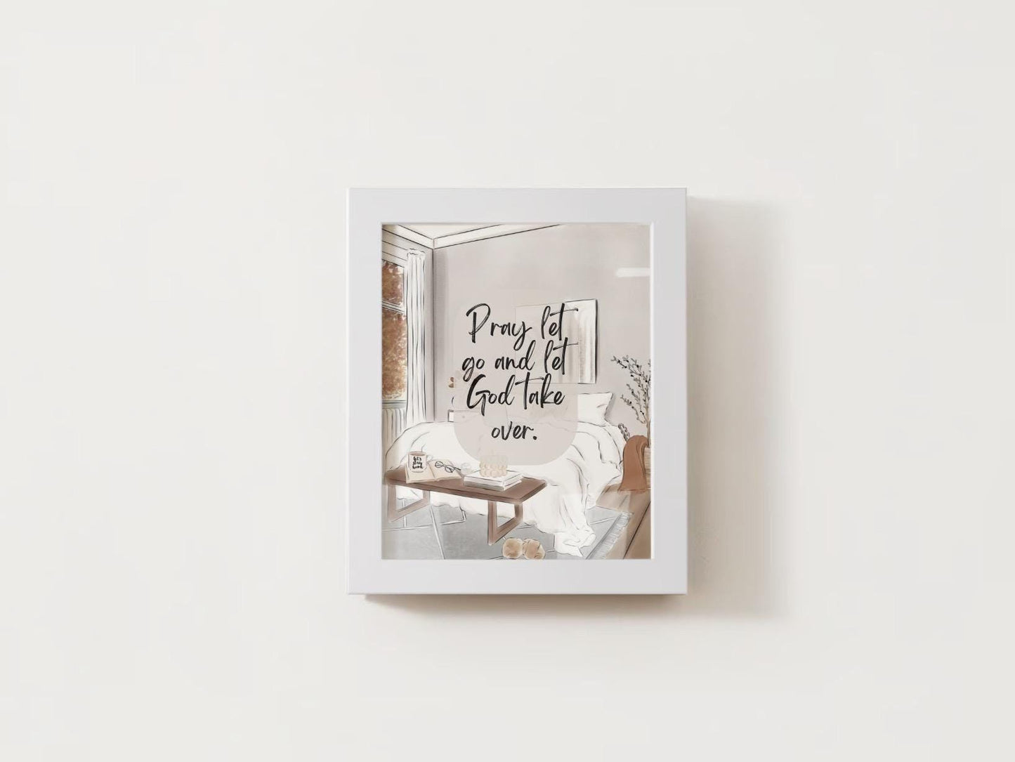 Pray let go and let God